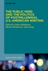 The Public Mind and the Politics of Postmillennial U.S.-American Writing - eBook