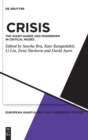Crisis : The Avant-Garde and Modernism in Critical Modes - Book