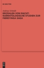 Erzahlen Von Macht: Narratologische Studien Zur Færeyinga Saga - Book