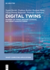 Digital Twins : Internet of Things, Machine Learning, and Smart Manufacturing - eBook