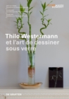 Thilo Westermann : et l'art de dessiner sous verre - Book