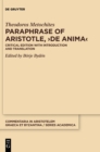 Paraphrase of Aristotle, >De anima< : Critical Edition with Introduction and Translation - Book