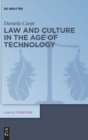 Law and Culture in the Age of Technology - Book