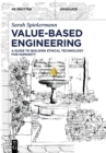 Value-Based Engineering : A Guide to Building Ethical Technology for Humanity - Book