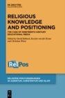 Religious Knowledge and Positioning : The Case of Nineteenth-Century Educational Media - eBook