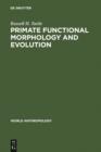Primate Functional Morphology and Evolution - eBook