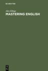Mastering English : A Student's Workbook and Guide - eBook