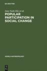 Popular Participation in Social Change : Cooperatives, Collectives, and Nationalized Industry - eBook