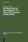 Etymological Dictionary of the Kartvelian Languages - eBook
