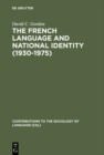 The French Language and National Identity (1930-1975) - eBook