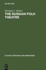 The Russian Folk Theatre - eBook