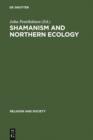 Shamanism and Northern Ecology - eBook