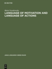 Language of Motivation and Language of Actions - eBook