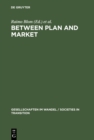 Between Plan and Market : Social Change in the Baltic States and Russia - eBook