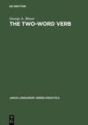 The Two-Word Verb : A Dictionary of the Verb-Preposition Phrases in American English - eBook