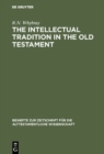 The Intellectual Tradition in the Old Testament - eBook