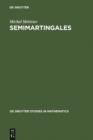 Semimartingales : A Course on Stochastic Processes - eBook