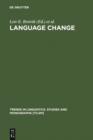 Language Change : Contributions to the Study of its Causes - eBook