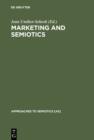 Marketing and Semiotics : New Directions in the Study of Signs for Sale - eBook