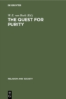The Quest for Purity : Dynamics of Puritan Movements - eBook