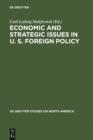 Economic and Strategic Issues in U. S. Foreign Policy - eBook