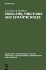 Problems, Functions and Semantic Roles : A Pragmatist's Analysis of Montague's Theory of Sentence Meaning - eBook