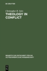 Theology in Conflict : Reactions to the Exile in the Book of Jeremiah - eBook