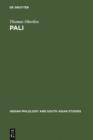 Pali : A Grammar of the Language of the Theravada Tipitaka. With a Concordance to Pischel's Grammatik der Prakrit-Sprachen - eBook