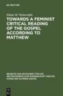 Towards a Feminist Critical Reading of the Gospel according to Matthew - eBook