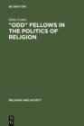 "Odd" Fellows in the Politics of Religion : Modernism, National Socialism, and German Judaism - eBook
