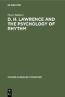 D. H. Lawrence and the Psychology of Rhythm : The Meaning of Form in the Rainbow - eBook