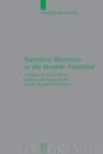 Narrative Elements in the Double Tradition : A Study of Their Place within the Framework of the Gospel Narrative - eBook