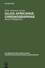 Iulius Africanus Chronographiae : The Extant Fragments - eBook