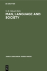 Man, Language and Society : Contributions to the Sociology of Language - eBook