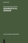 Grammatical Gender : Its Origin and Development - eBook