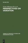 Perspectives on Variation : Sociolinguistic, Historical, Comparative - eBook