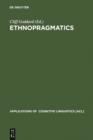 Ethnopragmatics : Understanding Discourse in Cultural Context - eBook
