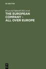 The European Company - all over Europe : A state-by-state account of the introduction of the European Company - eBook
