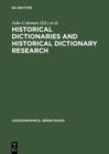 Historical Dictionaries and Historical Dictionary Research : Papers from the International Conference on Historical Lexicography and Lexicology, at the University of Leicester, 2002 - eBook