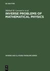 Inverse Problems of Mathematical Physics - eBook