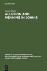 Allusion and Meaning in John 6 - eBook