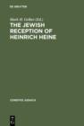 The Jewish Reception of Heinrich Heine - eBook