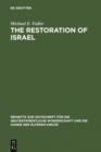 The Restoration of Israel : Israel's Re-gathering and the Fate of the Nations in Early Jewish Literature and Luke-Acts - eBook