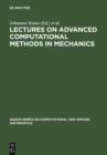 Lectures on Advanced Computational Methods in Mechanics - eBook