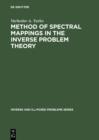 Method of Spectral Mappings in the Inverse Problem Theory - eBook