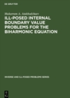 Ill-Posed Internal Boundary Value Problems for the Biharmonic Equation - eBook
