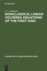 Nonclassical Linear Volterra Equations of the First Kind - eBook
