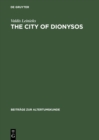 The City of Dionysos : A Study of Euripides' Bakchai - eBook