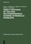 Direct Methods of Solving Multidimensional Inverse Hyperbolic Problems - eBook