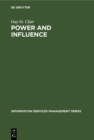 Power and Influence : Enhancing Information Services within the Organization - eBook